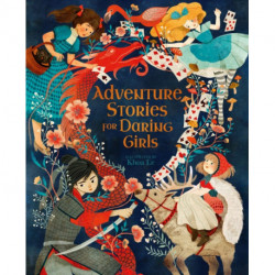 Adventure Stories for Daring Girls