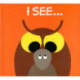 I See...