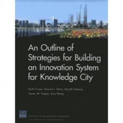 An Outline of Strategies for Building an Innovation System for Knowledge City
