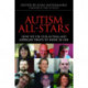 Autism All-Stars: How We Use Our Autism and Asperger Traits to Shine in Life