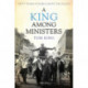 A King Among Ministers: Fifty Years in Parliament Recalled