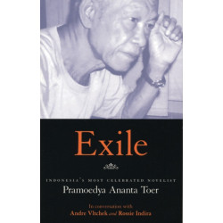Exile: Conversations with Pramoedya Ananta Toer