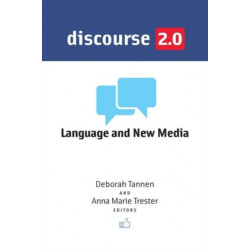 Discourse 2.0: Language and New Media