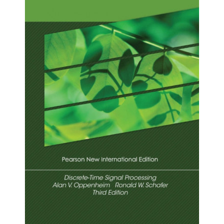 Discrete-Time Signal Processing: Pearson New International Edition