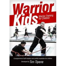 Warrior Kids: Warrior Training for Children