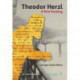 Theodor Herzl: A New Reading