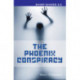 The Phoenix Conspiracy  (Sharp Shades)