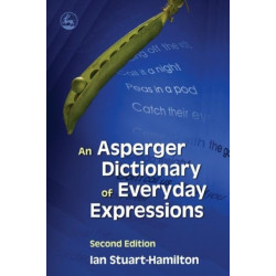An Asperger Dictionary of Everyday Expressions