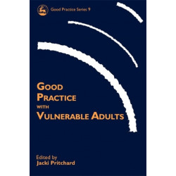 Good Practice with Vulnerable Adults