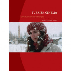Turkish Cinema: Identity, Distance and Belonging