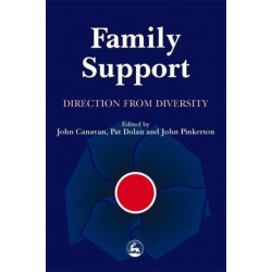Family Support: Direction from Diversity