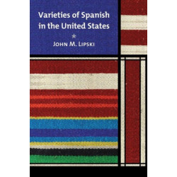 Varieties of Spanish in the United States