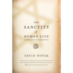 The Sanctity of Human Life