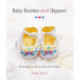 Baby Booties and Slippers
