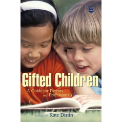 Gifted Children: A Guide for Parents and Professionals