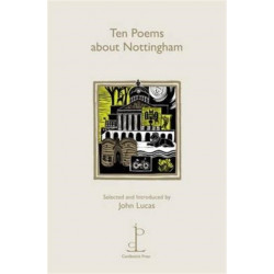 Ten Poems about Nottingham