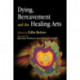 Dying, Bereavement and the Healing Arts