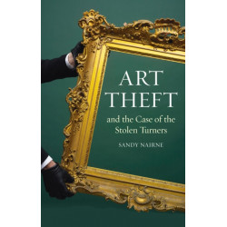 Art Theft and the Case of the Stolen Turners