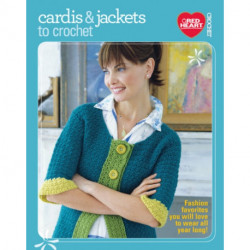 Cardis & Jackets to Crochet: Fashion Favorites You Will Love to Wear All Year Long!