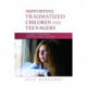 Supporting Traumatized Children and Teenagers: A Guide to Providing Understanding and Help