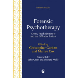 Forensic Psychotherapy: Crime, Psychodynamics and the Offender Patient