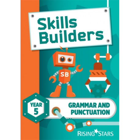 Skills Builders Grammar and Punctuation Year 5 Pupil Book new edition