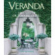 Veranda The Art of Outdoor Living: The Art of Outdoor Living