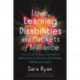 Love, Learning Disabilities and Pockets of Brilliance: How Practitioners Can Make a Difference to the Lives of Children, Families and Adults