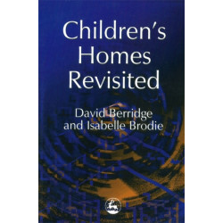 Children's Homes Revisited