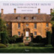 The English Country House: From the Archives of Country Life