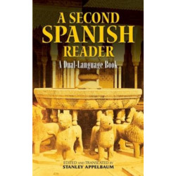 A Second Spanish Reader: A Dual-Language Book