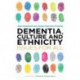 Dementia, Culture and Ethnicity: Issues for All
