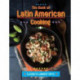 The Book of Latin American Cooking