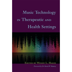 Music Technology in Therapeutic and Health Settings