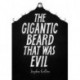 The Gigantic Beard That Was Evil
