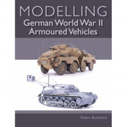Modelling German WWII Armoured Vehicles