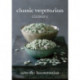 Classic Vegetarian Cookery