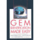 Gem Identification Made Easy: A Hands-on Guide to More Confident Buying and Selling