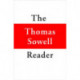 The Thomas Sowell Reader