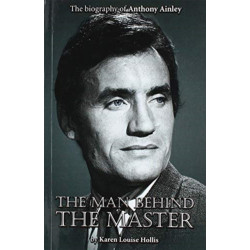 Anthony Ainley - The Man Behind the Master