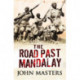 The Road Past Mandalay