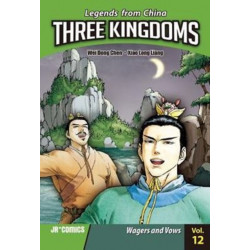 Three Kingdoms Volume 12: Wagers and Vows