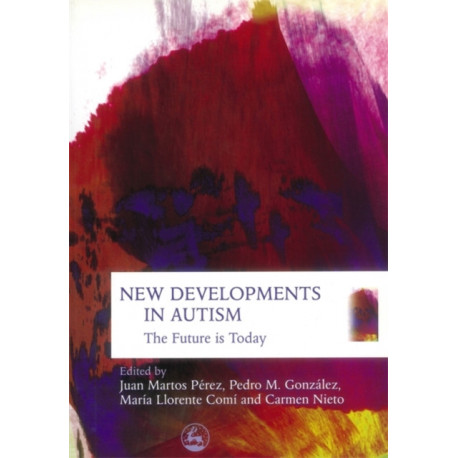 New Developments in Autism: The Future is Today