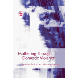 Mothering Through Domestic Violence