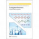 Conjugated Polymers: A Practical Guide to Synthesis