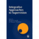 Integrative Approaches to Supervision