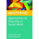 Mastering Approaches to Diversity in Social Work