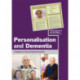 Personalisation and Dementia: A Guide for Person-Centred Practice