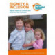 Dignity & Inclusion: Making it work for children with behaviour that challenges