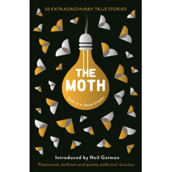 The Moth: This Is a True Story